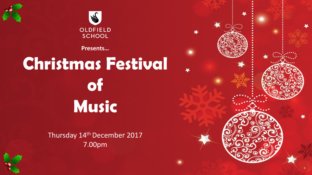 Christmas Festival of Music, Thursday 14th December, 7pm - Oldfield School